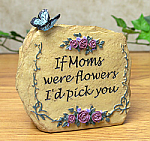 2595 IF MOMS WERE FLOWERS I'D PICK YOU..ROCK